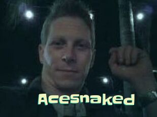 Acesnaked