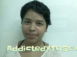 AddictedxToSex