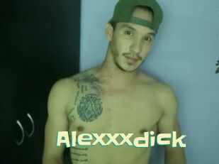 Alexxxdick