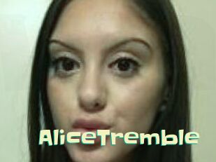 AliceTremble