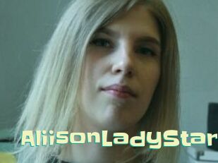 AliisonLadyStar Wanna Meet