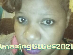Amazingtitties2021