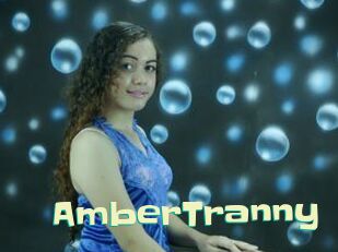 AmberTranny