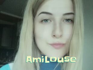 AmiLouse