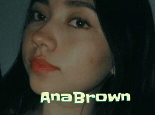 AnaBrown