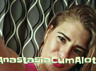 AnastasiaCumAlot