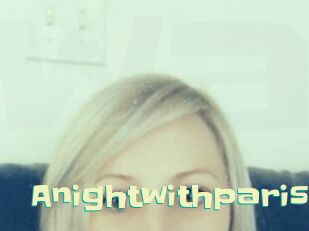 Anightwithparis Wanna Meet