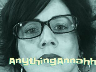 AnythingAnnahh