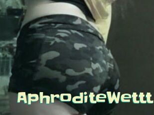 AphroditeWettt