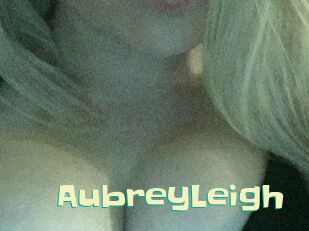 AubreyLeigh Wanna Meet