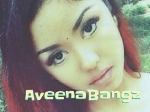 AveenaBangz