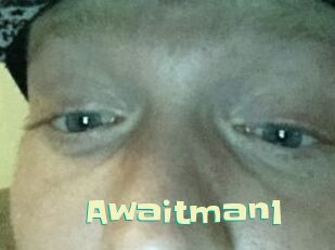 Awaitman1