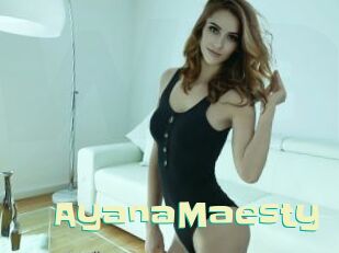 AyanaMaesty Wanna Meet