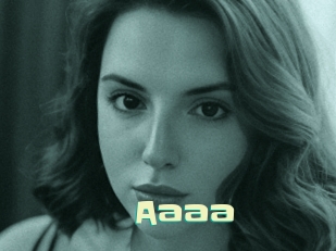Aaaa