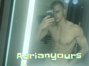 Adrianyours