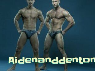 Aidenanddenton
