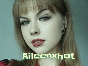 Aileenxhot