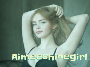 Aimeeshinegirl