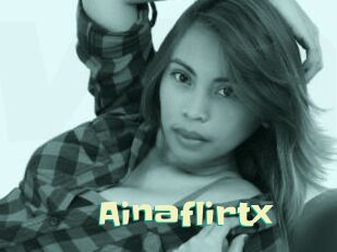 Ainaflirtx