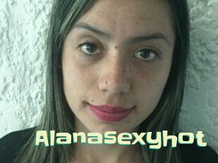 alanasexyhot Wanna Meet