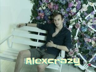 Alexcrazy