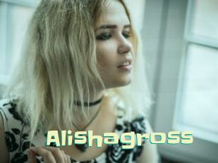 Alishagross