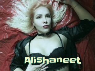 Alishaneet