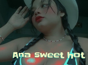 ana_sweet_hot Wanna Meet
