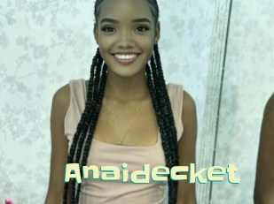 Anaidecket