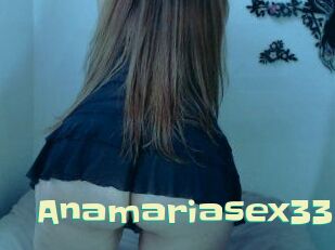 Anamariasex33