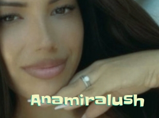 Anamiralush
