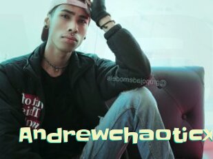 Andrewchaoticx
