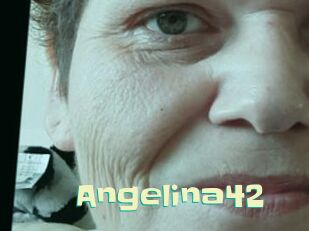 angelina42 Wanna Meet