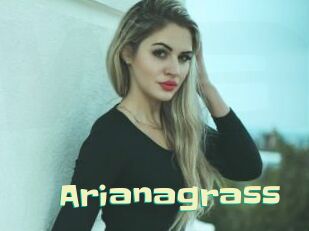 Arianagrass