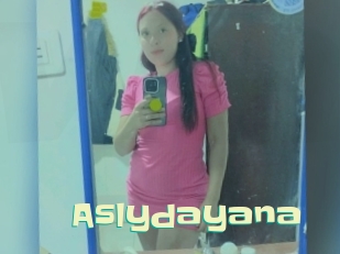 Aslydayana