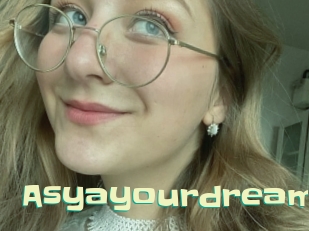 asyayourdream Wanna Meet