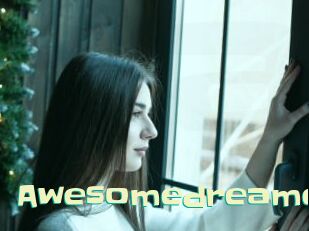 Awesomedreame