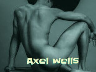 Axel_wells