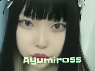 Ayumiross
