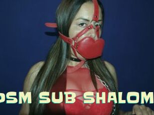 BDSM_SUB_SHALOM Wanna Meet