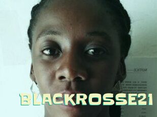 BLACKROSSE21