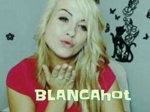 BLANCAhot