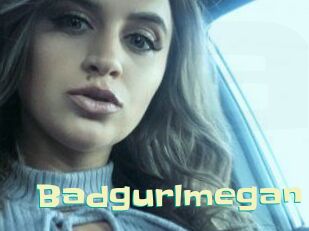 Badgurlmegan Wanna Meet