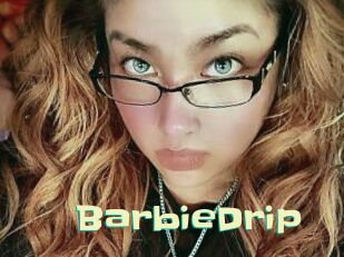 BarbieDrip