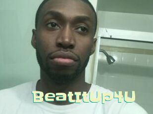 BeatItUp4U