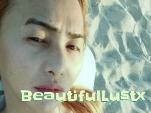 BeautifulLustx
