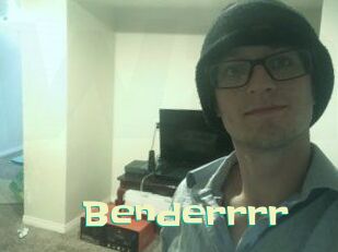Benderrrr Wanna Meet