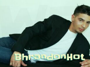 BhrandonHot
