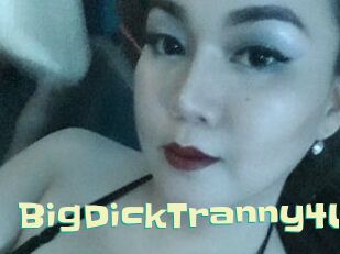 BigDickTranny4U Wanna Meet