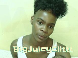 BigJuicyClittt